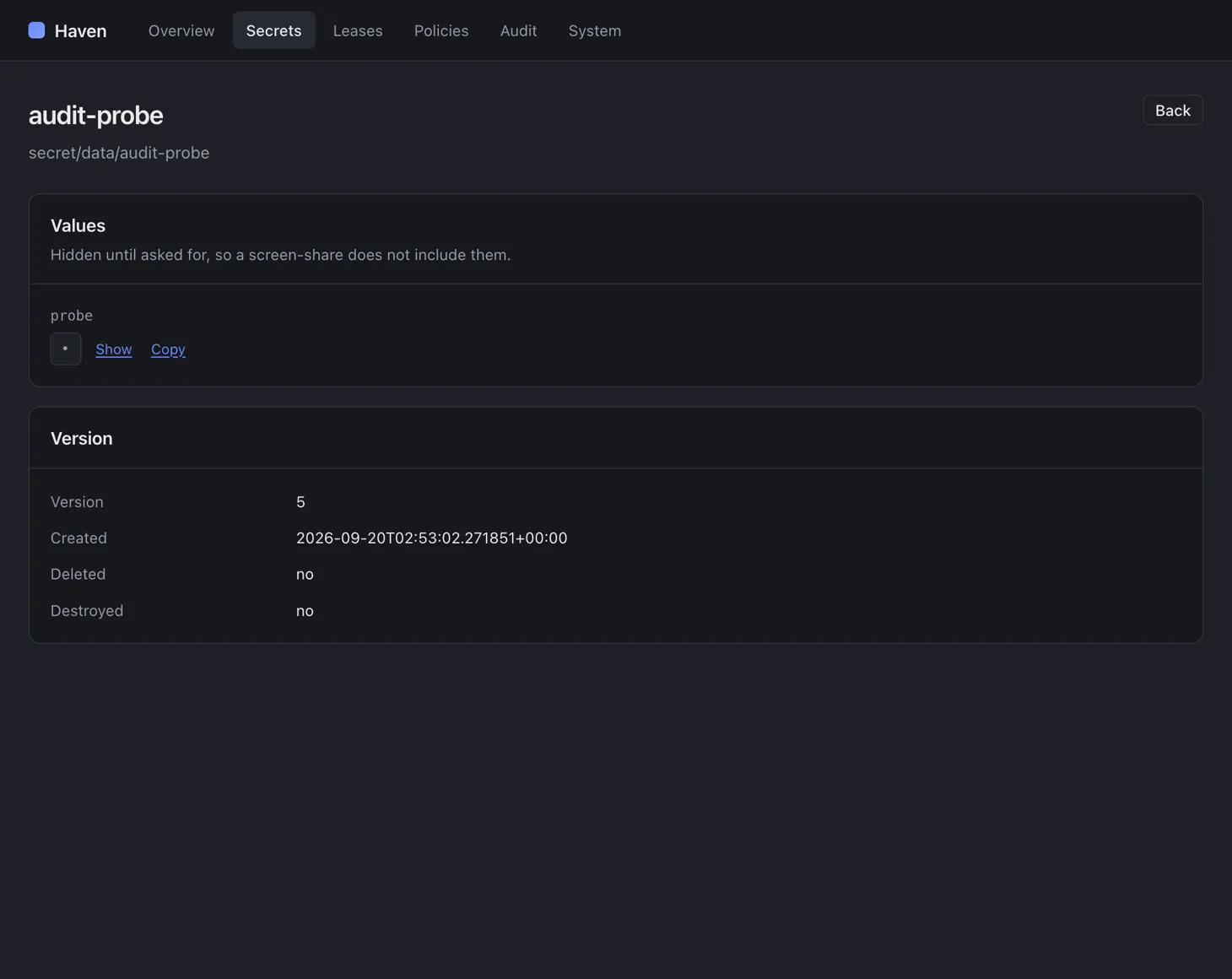 A secret in Haven at the path secret/data/audit-probe, with its values hidden behind Show and Copy controls, and a version record giving the version number, when it was created and whether it is deleted or destroyed.